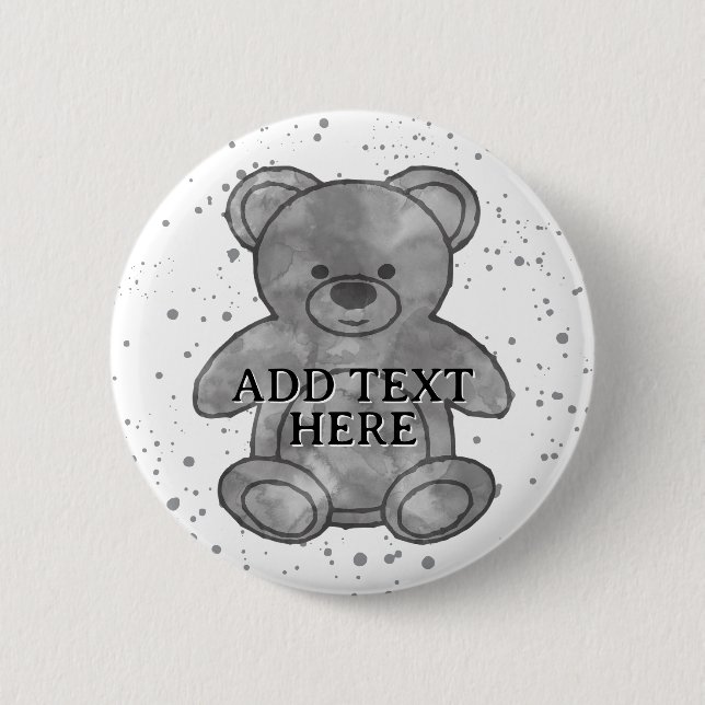 Cute Teddy Bear Custom Text Black and White 2 Inch Round Button (Front)