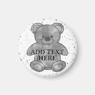 Cute Teddy Bear Custom Text Black and White Magnet