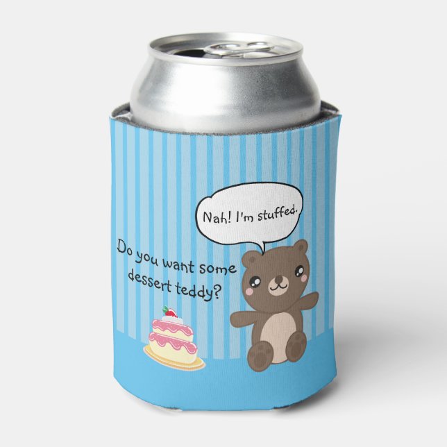 Cute Teddy Bear Kids Funny Joke  Can Cooler (Can Front)