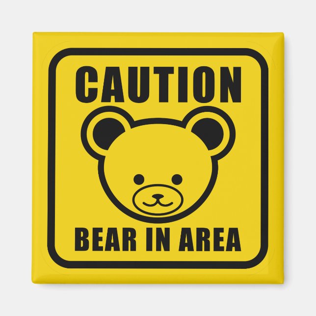 Cute Teddy Bear Warning Sign in yellow Magnet (Front)