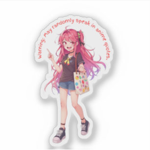 Cute Teen Anime Girl Sticker – “Warning: May Speak
