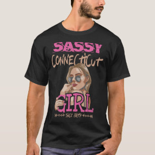 Cute Teen Girls Outfit Sassy Connecticut Girl Sinc T-Shirt