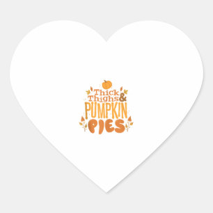 Cute Thanksgiving Autumn Thick Thighs and Pumpkin Heart Sticker