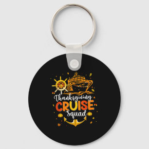 Cute Thanksgiving Cruise Squad Matching Family Vac Keychain
