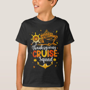 Cute Thanksgiving Cruise Squad Matching Family Vac T-Shirt