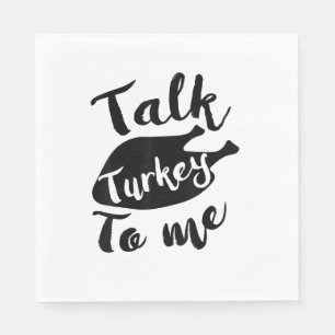 Cute Thanksgiving Talk Turkey To Me Shirt Funny Fe Napkin