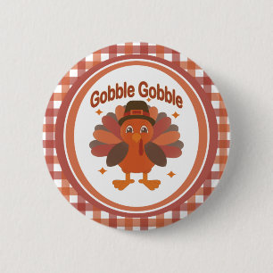 Cute Thanksgiving Turkey Cartoon – “Gobble Gobble” 2 Inch Round Button