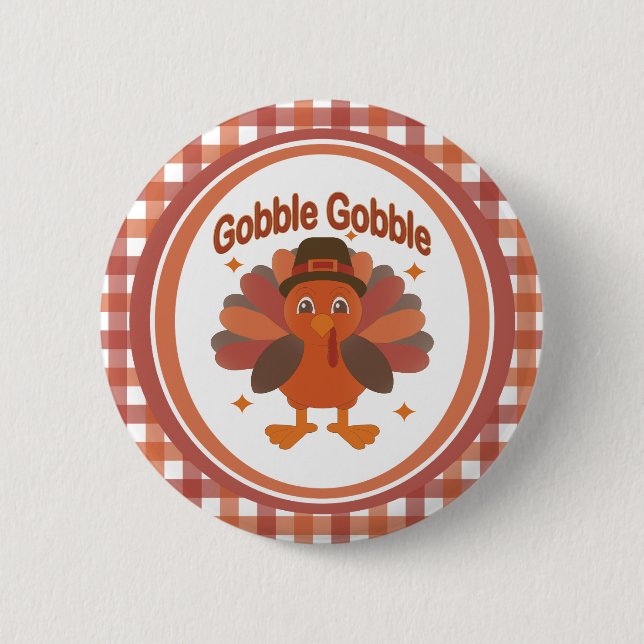 Cute Thanksgiving Turkey Cartoon – “Gobble Gobble” 2 Inch Round Button (Front)