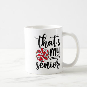 Cute That's My Senior Cheerleading Mom Dad Family Coffee Mug