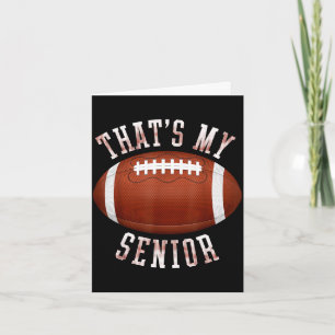 Cute that's senior out there football mom football card