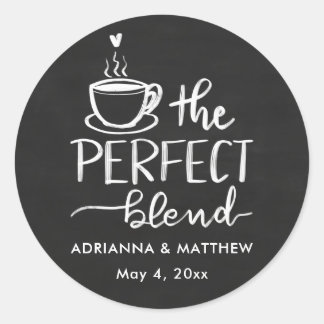 Cute The Perfect Blend Chalkboard Wedding Classic Round Sticker