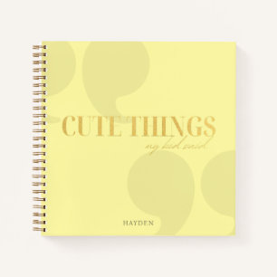 Cute Things My Kid Said Custom Yellow & Gold Notebook