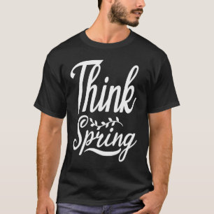Cute Think Spring Blooming Blissful Lively Nature  T-Shirt