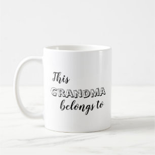 Cute This Grandma Belongs to... Custom Coffee Mug