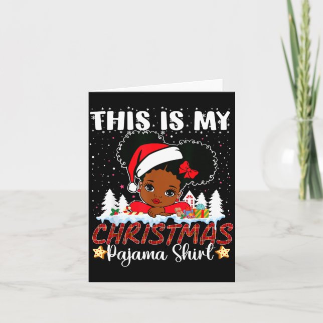 Cute This Is My Christmas Pajama Black African Ame Card (Front)