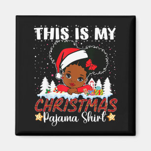 Cute This Is My Christmas Pajama Black African Ame Magnet