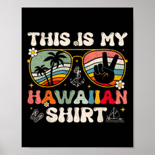 Cute This Is My Hawaiian Tropical Luau Costume Par Poster