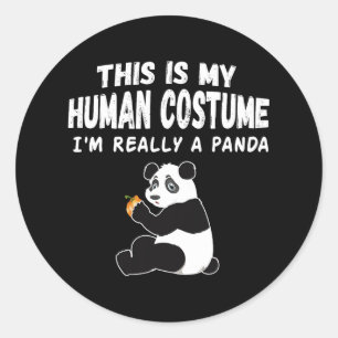 Cute This Is My Human Costume I'm Really A Panda H Classic Round Sticker