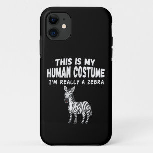 Cute This Is My Human Costume I'm Really A Zebra iPhone 11 Case
