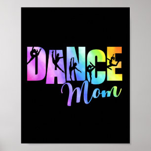 Cute tie-dye dance mom mothers day poster