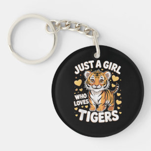 Cute Tiger Animal Just a Girl Who Loves Tigers Keychain