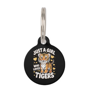 Cute Tiger Animal Just a Girl Who Loves Tigers Pet Tag