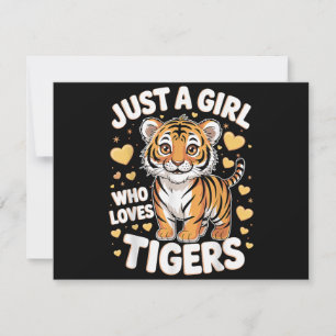 Cute Tiger Animal Just a Girl Who Loves Tigers Thank You Card