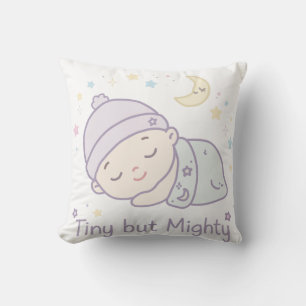 Cute Tiny But Mighty Baby Throw Pillow Sleeping