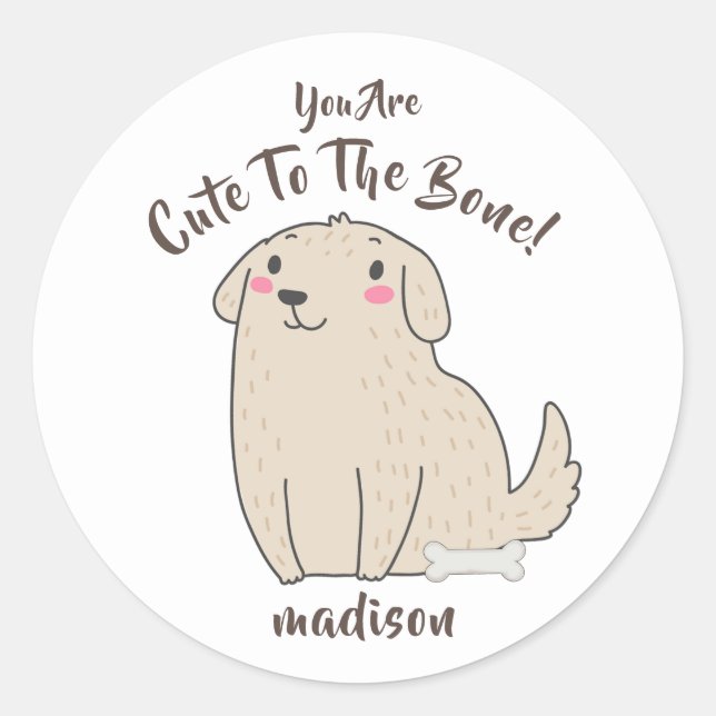 "Cute To The Bone" Pet Puppy Dog Classic Round Sticker (Front)