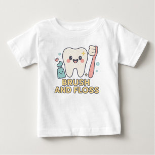 Cute Tooth Cartoon - Brush and Floss Dental Hygien Baby T-Shirt