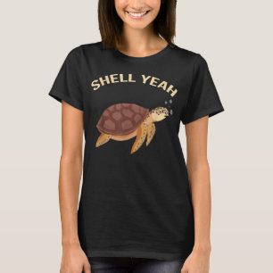 Cute Tortoise & Sea Turtle Shell Yeah World Turtle T-Shirt