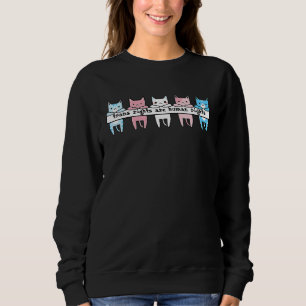 Cute Transgender Flag Cats LGBTQ Trans Rights Huma Sweatshirt