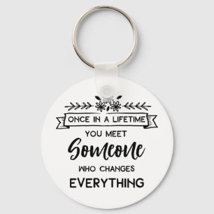 Cute True Love Quote - Wedding Bride, Engagement Keychain