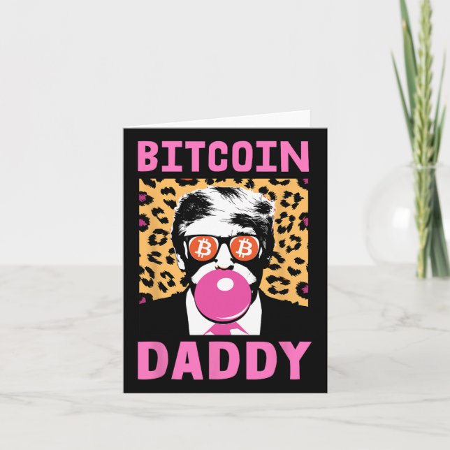 Cute Trump Bitcoin Daddy Crypto Finance Money Crew Card (Front)