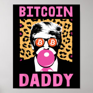 Cute Trump Bitcoin Daddy Crypto Finance Money Crew Poster