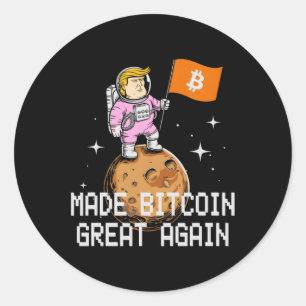 Cute Trump Made Bitcoin Great Again Joke Investmen Classic Round Sticker