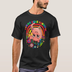 Cute Tummy Ache Survivor Floral Colourful Men Wome T-Shirt