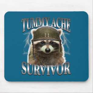 Cute Tummy Ache Survivor Raccoon Saying Mouse Pad