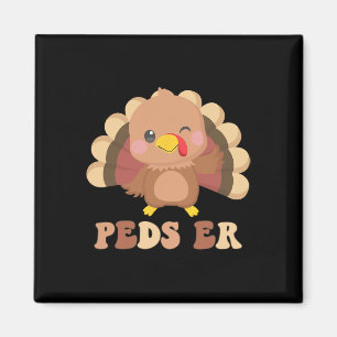 Cute Turkey Peds Er Nurse Pediatric Thanksgiving F Magnet