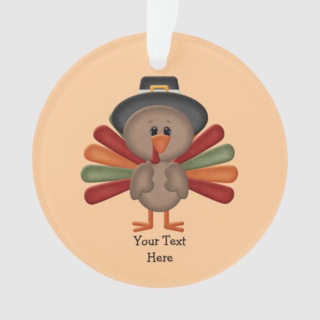 Cute Turkey Thanksgiving (customizable) Ornament (Front)