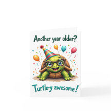 Cute Turtle Birthday Card - “Turtle-y Awesome!”