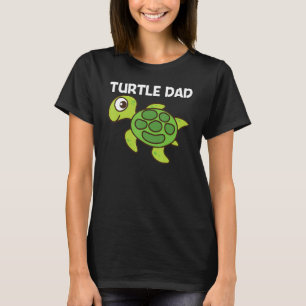 Cute Turtle For Dad Father Sea Turtle Reptile Anim T-Shirt