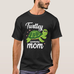 Cute Turtley Awesome Mom Turtle  Womens   2 T-Shirt