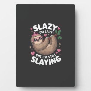 Cute Tween Girl Funny Animal Sloth Slay Meme Trend Plaque