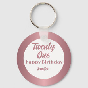 Cute Twenty One  Rose Gold  Script Happy Birthday  Keychain