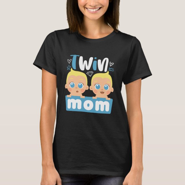 Cute Twin Mom of Baby Boys Cool Mama Mother's Day T-Shirt (Front)