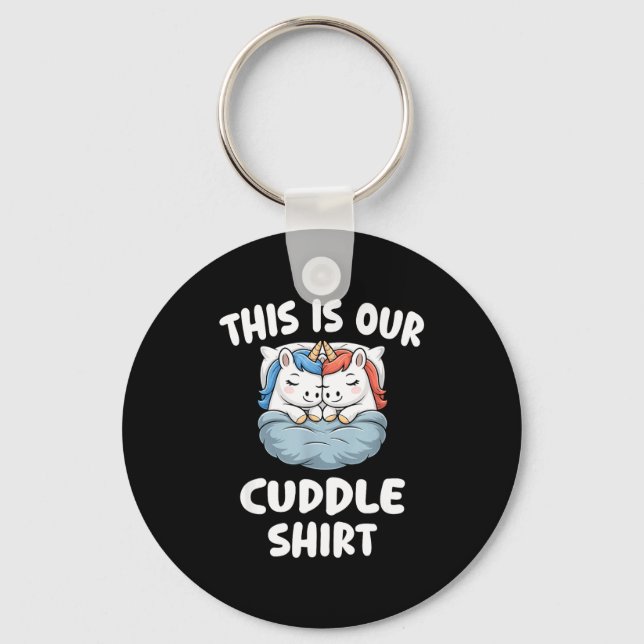 Cute Unicorn Couple This Is Our Cuddle  Keychain (Front)