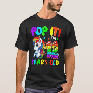 Cute Unicorn Fidget Toys Pop It I'm 12 Kids 12th B T-Shirt