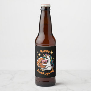 Cute Unicorn Hugs Turkey Happy Thanksgiving Girls Beer Bottle Label