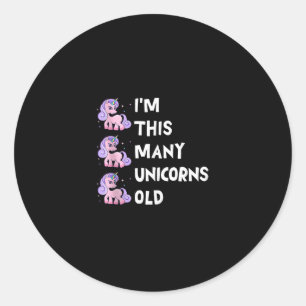 Cute Unicorn Old 3 Three Years Old Birthday x Kids Classic Round Sticker